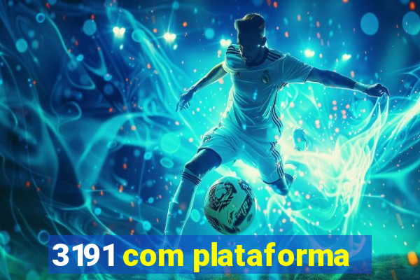 3191 com plataforma